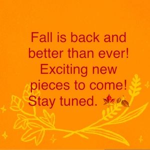 Fall items to come!!